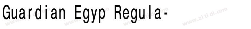 Guardian Egyp Regula字体转换 Guardian Egyp Regula字体转换